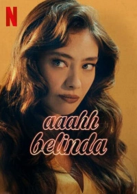 Ах, Белинда (2023)